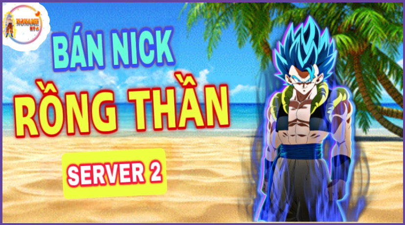 NICK RỒNG THẦN